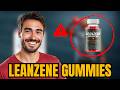 Leanzene Gummies Review | *WATCH BEFORE YOU BUY*