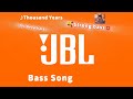 Thousand Years 30x Bass Boost We Recommend Playing It On JBL Speakers