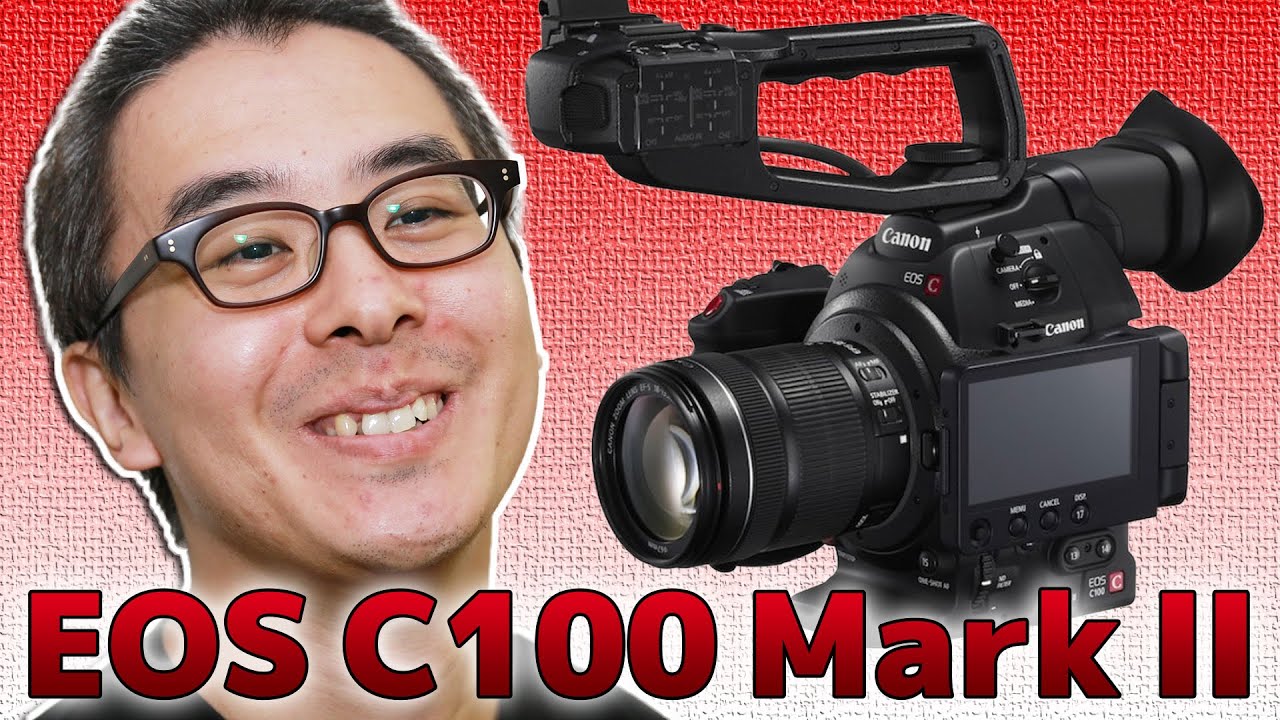 【購入宣言！】これが俺の求めてたカメラ！Canon EOS C100 Mark II 発表！