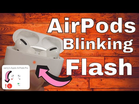 Fix AirPods Pro Blinking Red, Green, White, or Orange 2022: Left - Right AirPod Flashing Problem