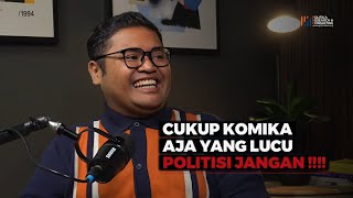 CUKUP KOMIKA AJA YANG LUCU, POLITISI JANGAN | POLITIK PARTIKELIR