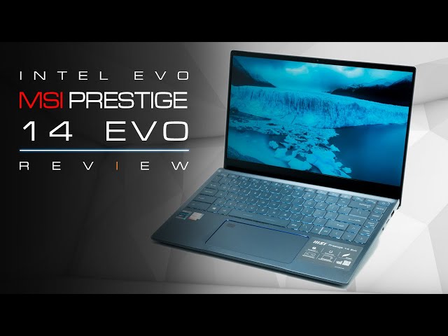 MSI Prestige 14 Evo A11M - 11th Gen Intel Core In-Depth Review - Amazing Graphics Performance