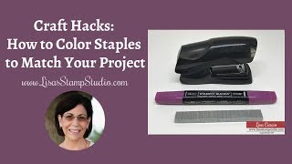 Craft Hacks: How to Color Staples to Match Your Project