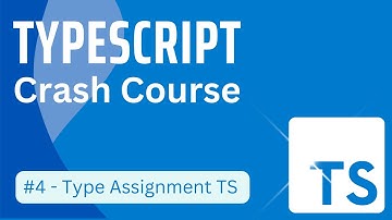 TypeScript Tutorial in Hindi #4 - Type Assignment in TypeScript