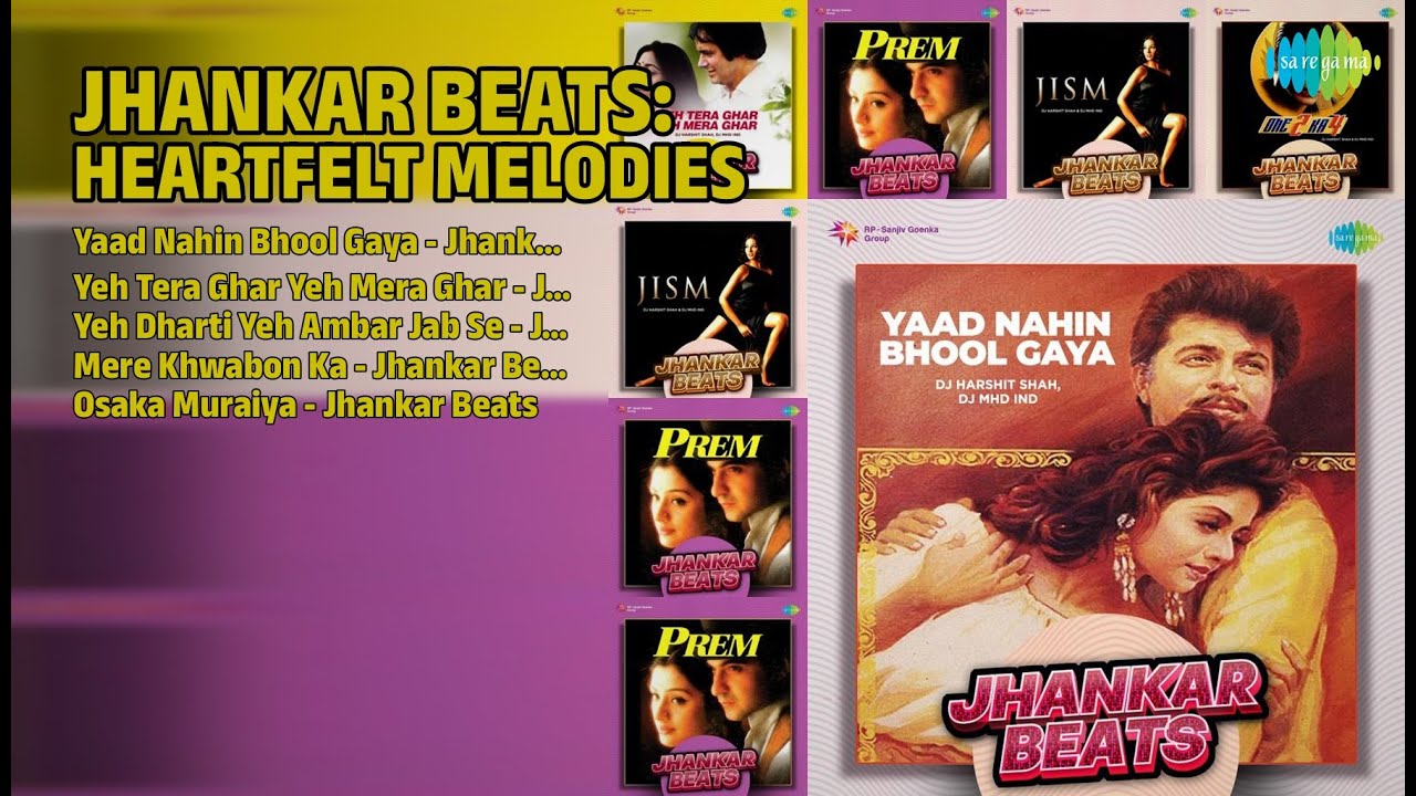 झंकार बीट्स: दिल छू लेने वाले गाने | DJ Harshit Shah Songs