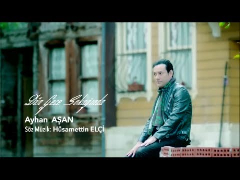 AYHAN AŞAN -  DÜN GECE (Official Video)