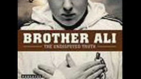 Brother Ali - Truth is