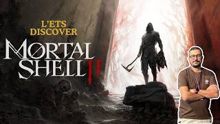 Let's Discover Mortal Shell 2