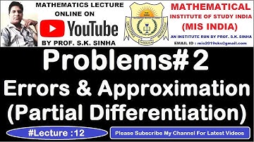 Partial Differentiation - Errors and Approximation | Most Important Problems#2 | By Sinha Sir