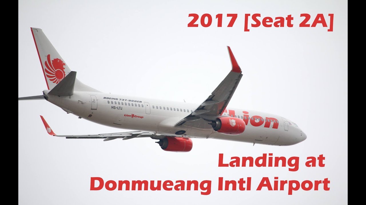 iBallUD [2017] Thai Lion Air Landing at Donmueang Intl Airport