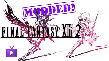 Final Fantasy XIII-2 Mods - Max Stats + Download, ft. WiZARD HAX - WAY➚