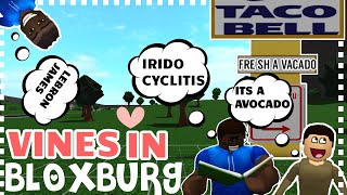 VINES PARODY IN BLOXBURG
