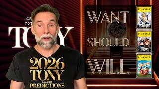 Every 2026 Tony Winner Predicted | My Picks, Rants & Upsets