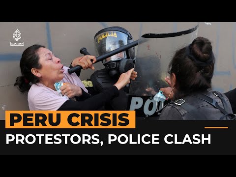 Peru protests grow as police and protestors clash. | Al Jazeera Newsfeed