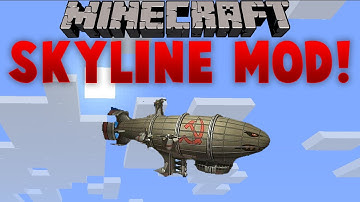 Minecraft Mods | Skyline Take The Helm! (Build And Fly Your Own Airships!!) | Mod Showcase