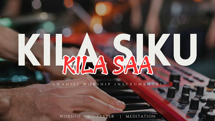 KILA SIKU KILA SAA | SWAHILI WORSHIP BEAT | Paul Mwangosi | #everyday