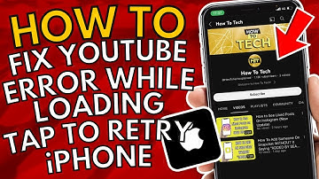 How To Fix Youtube Error While Loading Tap To Retry In iPhone
