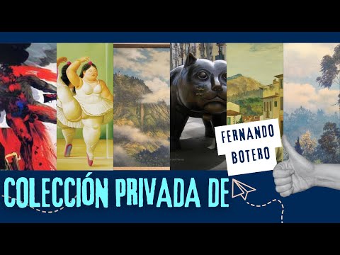 Colección Privada de Fernando Botero Pinturas Esculturas