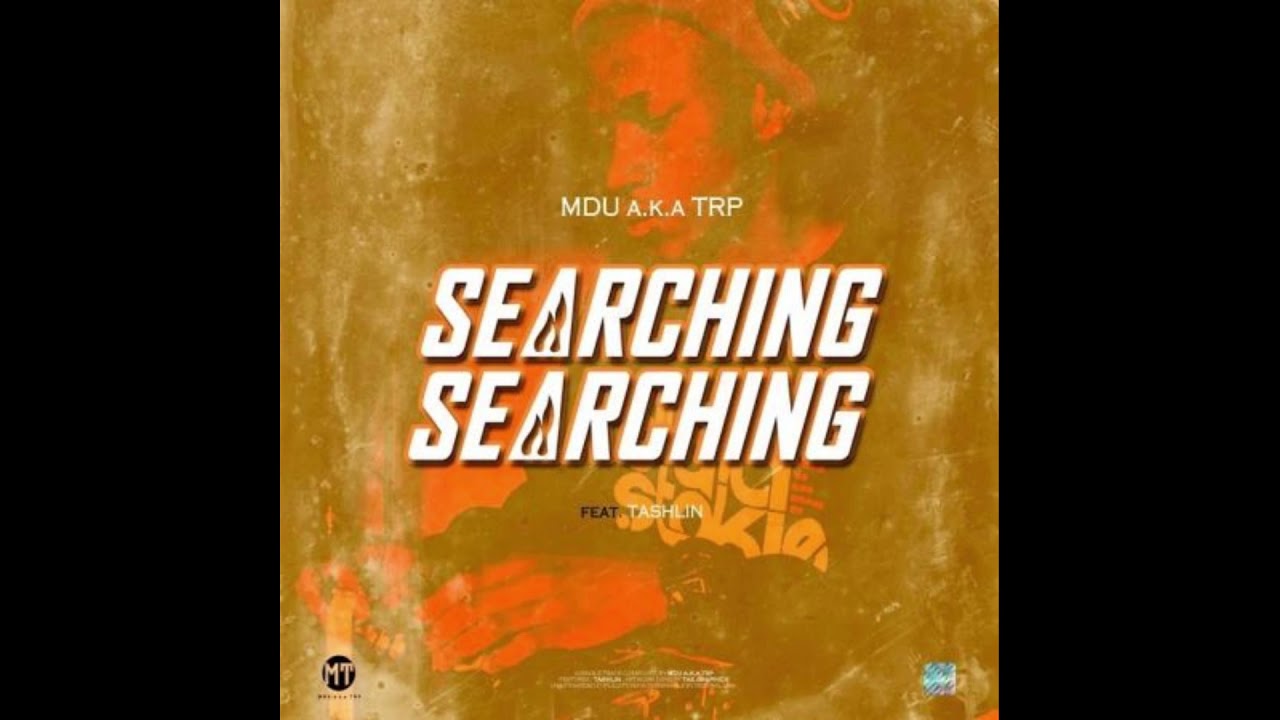 Mdu aka TRP - Searching & Walking (feat. Tashlin)