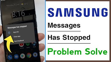 Samsung Messages Has Stopped Problem Solve