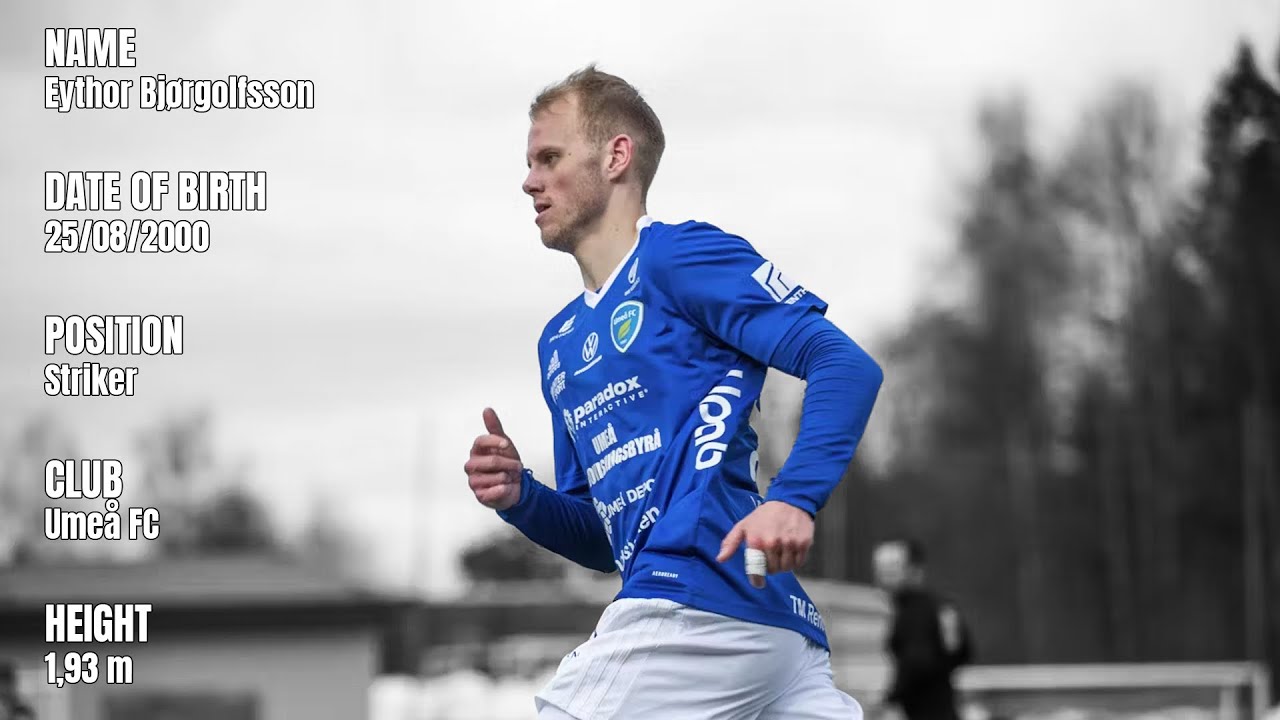 Eythor Bjørgolfsson - Striker - Highlights 2025 - Umeå FC