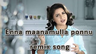 Enna Maanamulla POnnu 80s SOng Tamil RemiX