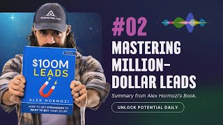 Unlock the Secrets to Irresistible Lead Magnets! | $100 MILLION LEADS By Alex H. | Learn English