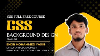 CSS class : 03 || BG Design || Full free course || Technical AT || Website design || Engr Yasin