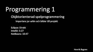 Objektorienterad spelprogrammering, Del 1