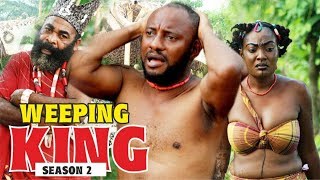 WEEPING KING 2 - 2018 LATEST NIGERIAN NOLLYWOOD MOVIES