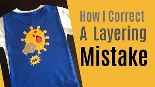 HOW I CORRECT A LAYERING MISTAKE
