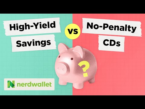 No Penalty CD vs High-Yield Savings Account: Earn A Higher Return On Your Cash | NerdWallet