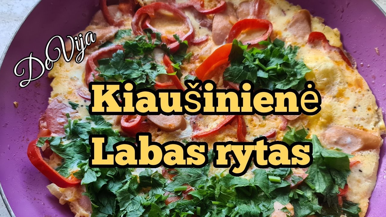 Kiaušinienė- Labas rytas* Idėjos pusryčiams! #DeVija