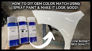 HOW TO DIY COLOR MATCH USING SPRAY CAN & MAKE IT LOOK GOOD!