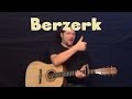 Berzerk (Eminem) Easy Guitar Lesson How to Play Strum Chords Licks Tutorial TAB