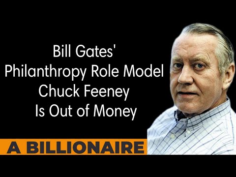 Bill Gates' Philanthropy Role Model Chuck Feeney Is Out of Money