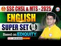 SSC MTS &amp; CHSL 2025 | CHSL English Super Set 08 | SSC MTS English MCQs Based on Ediquity