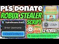 [🤑 Easy]: Pls donate Robux stealer script| New update| Keyless| Working on mobile/PC| 2025 unlimited