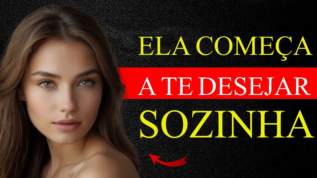 COMO CONQUISTAR QUALQUER MULHER E FAZER ELA SE APAIXONAR - ESTOICISMO