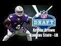 Arthur Brown - 2013 NFL Draft Profile