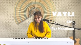 40% - Vayli (Cover Aya Nakamura)