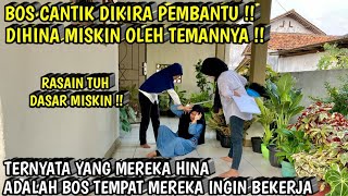 BOS CANTIK DIKIRA PEMBANTU !! DIHINA MISKIN OLEH TEMANNYA!! TAPI LIHAT INI YANG TERJADI,,,