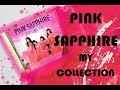PINK SAPPHIRE - MY COLLECTION (english)