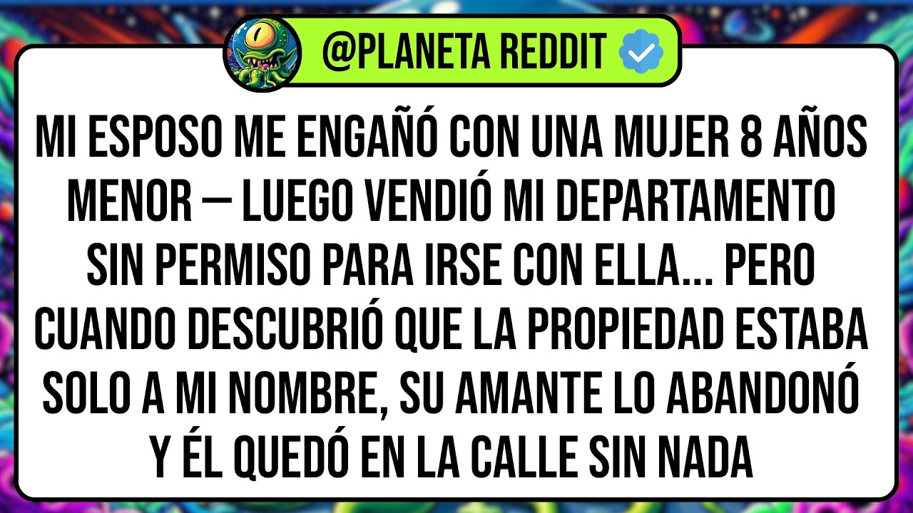 Mi Esposo Me Engañó Con Una Mujer 8 Años Menor — Luego Vendió MI Departamento Sin Permiso Para ...