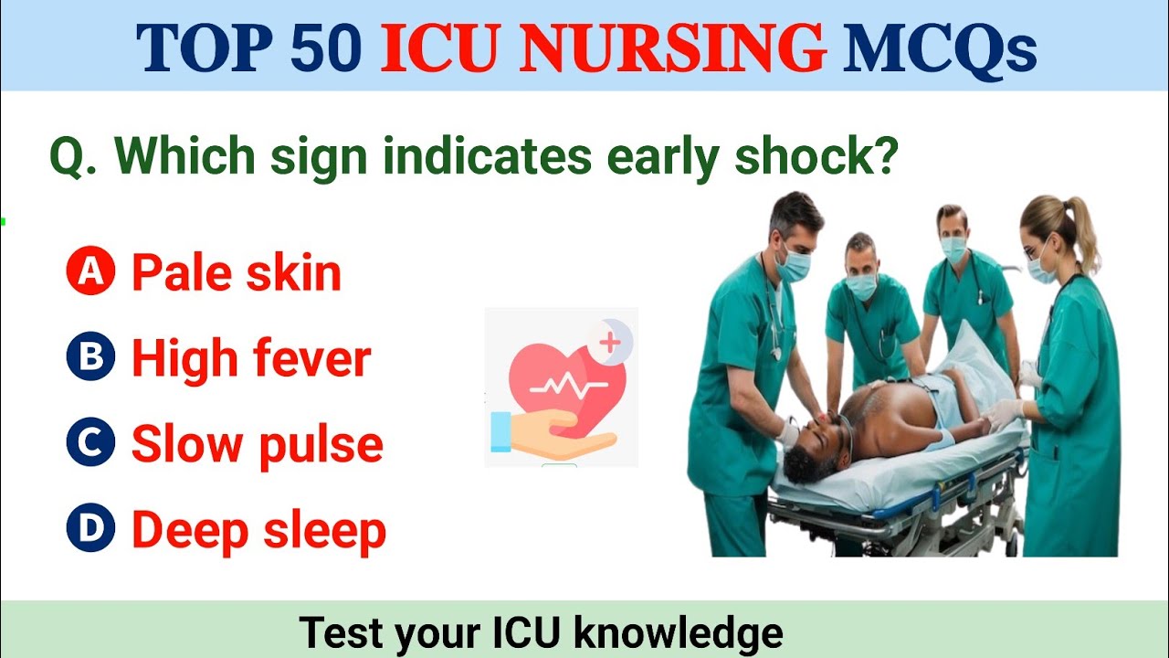 Top 50 ICU Nursing MCQs | ICU interview questions and answer | NCLEX, CBT, OSCE, BTSC, BSc Nursing