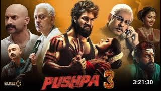 Pushpa 3 Full Movie Hindi Dubbed South Action Movie 2025| Allu Arjun | Rashmika Mandana |