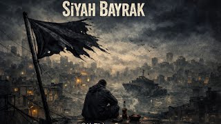 Siyah Bayrak - Al Türkçe Rap