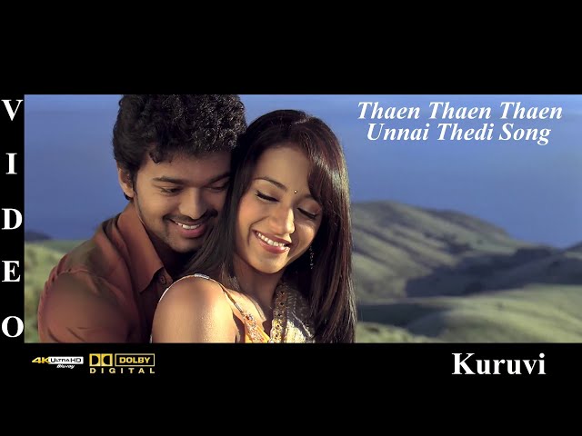 Thaen Thaen Thaen Unnai Thedi - Kuruvi Tamil Video Song 4K UHD Blu-Ray & Dolby Digital Sound 5.1 DTS class=