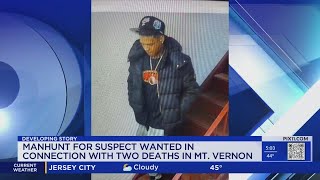 Manhunt underway for suspect after 2 people shot to death in Mount Vernon