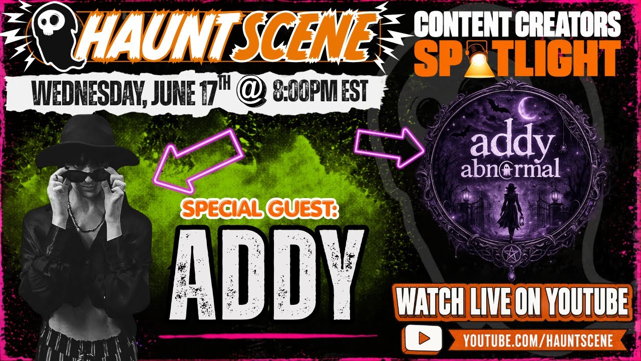 HauntScene LIVE - Special Guest:  Addy Abnormal!